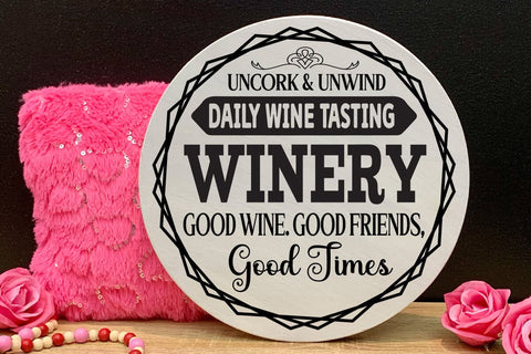 Daily wine tasting uncork & unwind winery good wine. good friends, good times SVG Angelina750 