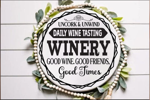 Daily wine tasting uncork & unwind winery good wine. good friends, good times SVG Angelina750 