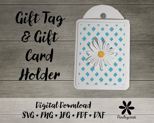 Daisy Lattice Gift Tag Gift Card Holder SVG Cut File 3D Paper Flowingcreek 