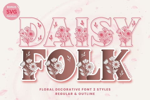 Daisyfolk - Floral Decorative Font in 2 Styles Font AnningArts Design 