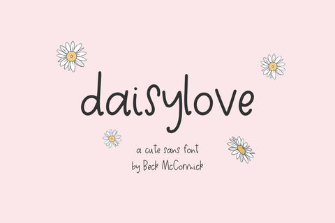 Daisylove Sans Font Beck McCormick 