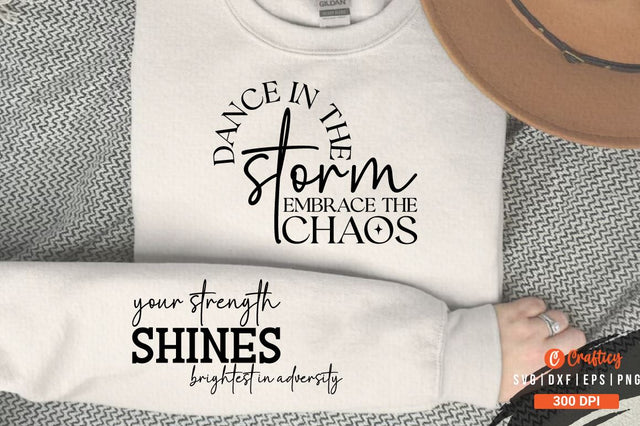 Dance in the storm, embrace the chaos Sleeve SVG Design SVG Designangry 