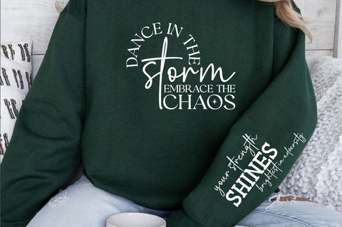 Dance in the storm, embrace the chaos Sleeve SVG Design SVG Designangry 