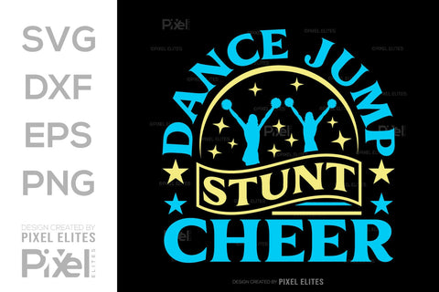 Dance Jump Stunt Cheer SVG Cheerleading Cheer Life Bundle Cheer Team Cheer Quote Design PET 00652 SVG ETC Craft 