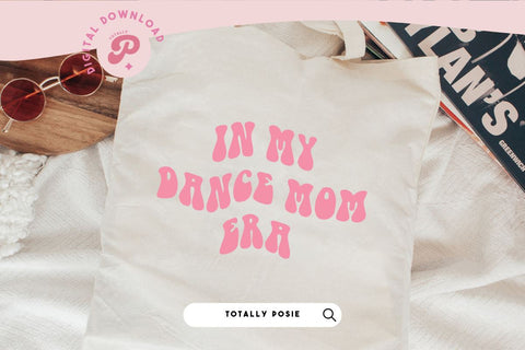 Dance Mom SVG SVG Totally Posie 