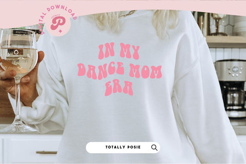 Dance Mom SVG SVG Totally Posie 