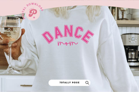 Dance Mom SVG SVG Totally Posie 