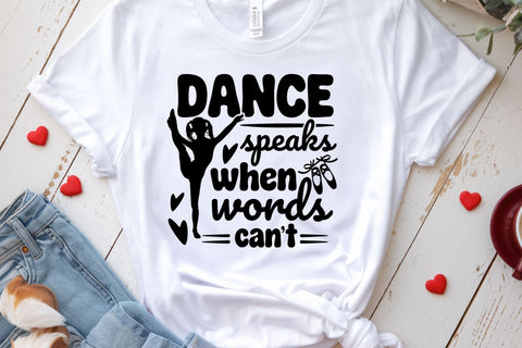 Dance Speaks When Words Can’t svg | Dance Svg | Dance Girl Clipart | Dance Teacher Svg | Dance Team Png | Ballet Dance Quote | Dancer Signs SVG TonisArtStudio 