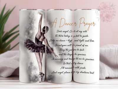 Dancer Prayer 20 Oz Tumbler, Dancer Woman Affirmation PNG Sublimation Tumbler Wrap, Straight & Tapered Tumbler Wrap, Instant Digital Download Sublimation Li Zamperini 