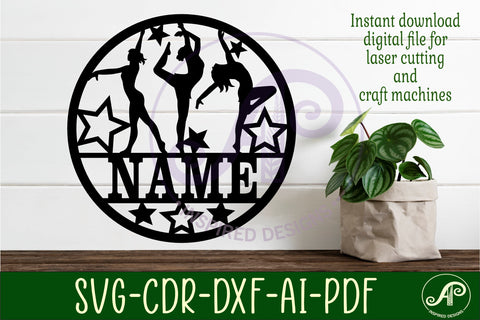 Dancers name sign svg laser cut template SVG APInspireddesigns 