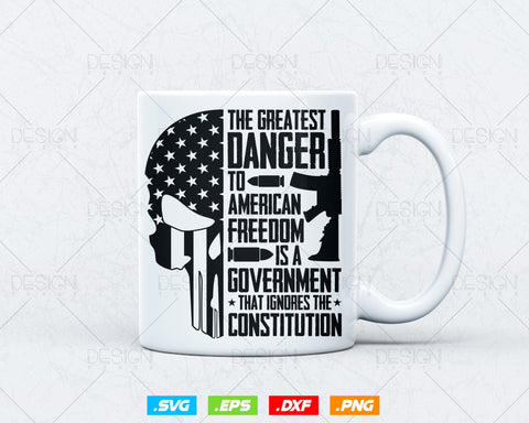 Danger To American Freedom 2nd 2nd Amendment Svg Png, We The People, Gift For Him Dad Fathers Day Svg Files for Cricut, Come and Take It SVG DesignDestine 