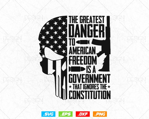 Danger To American Freedom 2nd 2nd Amendment Svg Png, We The People, Gift For Him Dad Fathers Day Svg Files for Cricut, Come and Take It SVG DesignDestine 