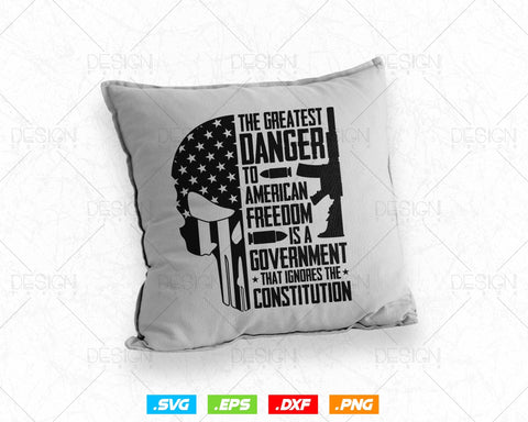 Danger To American Freedom 2nd 2nd Amendment Svg Png, We The People, Gift For Him Dad Fathers Day Svg Files for Cricut, Come and Take It SVG DesignDestine 