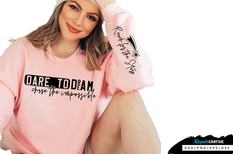 Dare to Dream Chase the Impossible Sleeve SVG Design, Inspirational sleeve SVG, Motivational Sleeve SVG Design, Positive Sleeve SVG SVG Regulrcrative 
