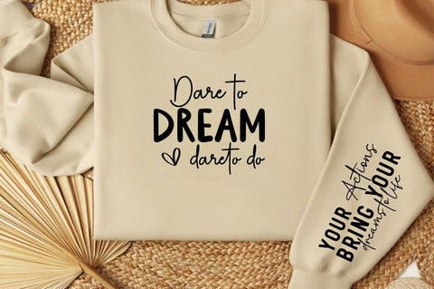 Dare to dream dare to do Sleeve SVG Design SVG Designangry 