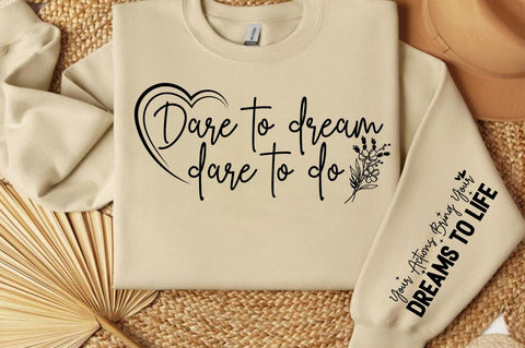 Dare to dream dare to do Sleeve SVG Design SVG Designangry 