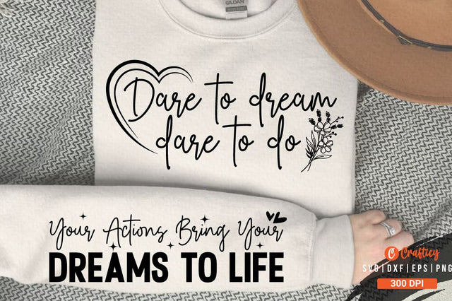 Dare to dream dare to do Sleeve SVG Design SVG Designangry 