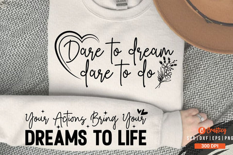 Dare to dream dare to do Sleeve SVG Design SVG Designangry 