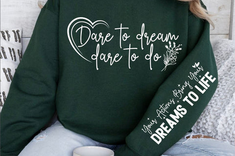 Dare to dream dare to do Sleeve SVG Design SVG Designangry 