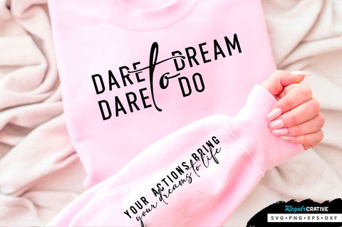 Dare to dream Sleeve SVG Design, Inspirational sleeve SVG, Motivational Sleeve SVG Design, Positive Sleeve SVG SVG Regulrcrative 
