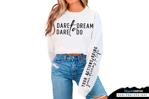 Dare to dream Sleeve SVG Design, Inspirational sleeve SVG, Motivational Sleeve SVG Design, Positive Sleeve SVG SVG Regulrcrative 