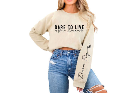 Dare to Live Your Dreams SVG Sleeve Design SVG Designangry 