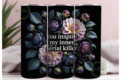 Dark Floral Serial Killer 20oz Tumbler Sublimation PixelChick 