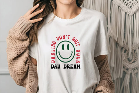 darling dont quit your day dream SVG Angelina750 