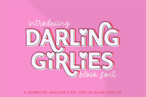 Darling Girlies Chunky Valentine Font Font Blush Font Co. 