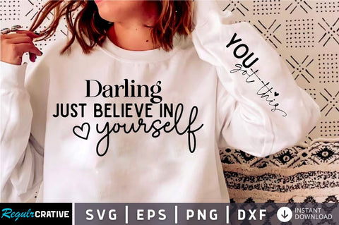 Darling just believe in Sleeve Svg Design, Christian SVG Design SVG Regulrcrative 