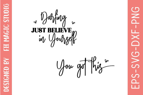 Darling Just Believe in Yourself, Sleeve SVG Bundle, Sleeve svg, SVG Quotes SVG farhad farhad 