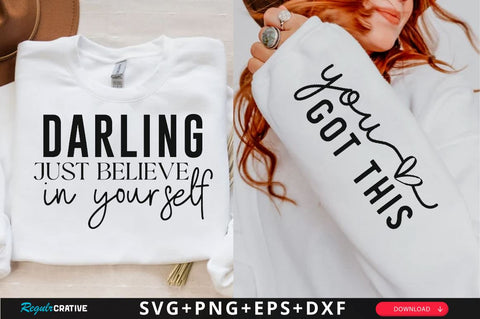 Darling just believe in yourself Sleeve SVG Design, Inspirational sleeve SVG, Motivational Sleeve SVG Design, Positive Sleeve SVG SVG Regulrcrative 