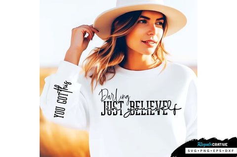 Darling just believe in yourself Sleeve SVG Design, Inspirational sleeve SVG, Motivational Sleeve SVG Design, Positive Sleeve SVG SVG Regulrcrative 