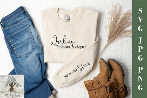 Darling This is just a chapter, not the whole story Digital download SVG PNG with transparent background JPG SVG Willow Paige Farms 