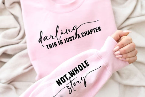 Darling This is Just a Chapter Sleeve SVG Design, Inspirational sleeve SVG, Motivational Sleeve SVG Design, Positive Sleeve SVG SVG Regulrcrative 