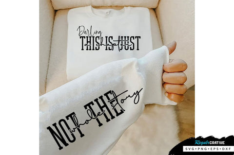 Darling this is just a chapter Sleeve SVG Design, Inspirational sleeve SVG, Motivational Sleeve SVG Design, Positive Sleeve SVG SVG Regulrcrative 