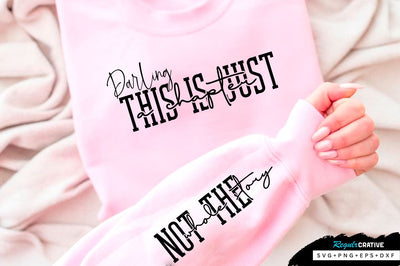 Darling this is just a chapter Sleeve SVG Design, Inspirational sleeve SVG, Motivational Sleeve SVG Design, Positive Sleeve SVG SVG Regulrcrative 