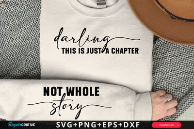 Darling This is Just a Chapter Sleeve SVG Design, Inspirational sleeve SVG, Motivational Sleeve SVG Design, Positive Sleeve SVG SVG Regulrcrative 