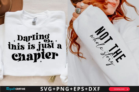 Darling this is just a chapter Sleeve SVG Design, Inspirational sleeve SVG, Motivational Sleeve SVG Design, Positive Sleeve SVG SVG Regulrcrative 