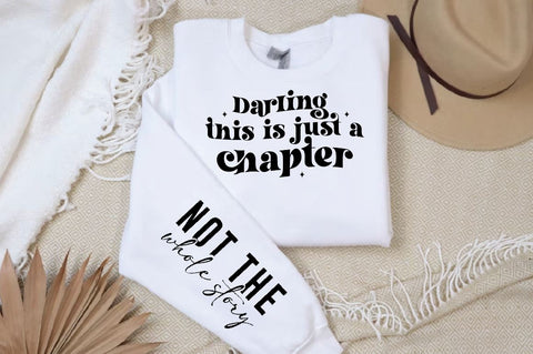 Darling this is just a chapter Sleeve SVG Design, Inspirational sleeve SVG, Motivational Sleeve SVG Design, Positive Sleeve SVG SVG Regulrcrative 