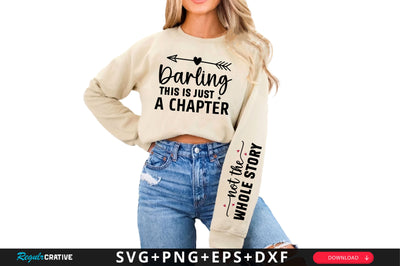 Darling This is Just a Chapter Sleeve SVG Design, Inspirational sleeve SVG, Motivational Sleeve SVG Design, Positive Sleeve SVG SVG Regulrcrative 