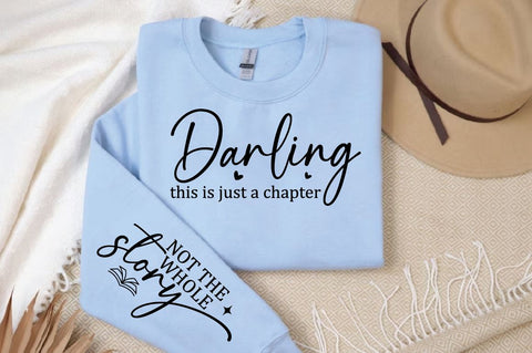 Darling this is just a chapter Sleeve SVG Design SVG Designangry 