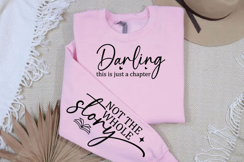 Darling this is just a chapter Sleeve SVG Design SVG Designangry 