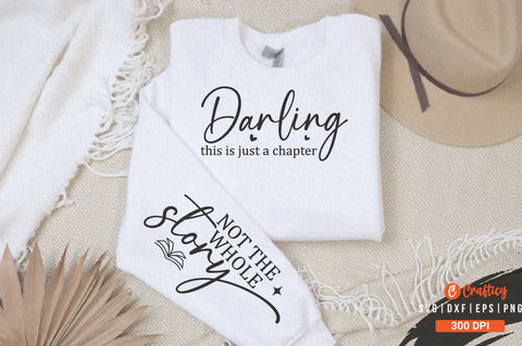 Darling this is just a chapter Sleeve SVG Design SVG Designangry 