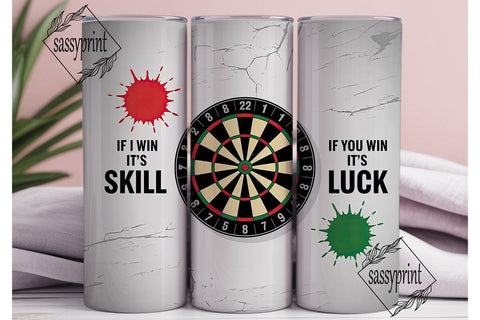 Darts Skill vs Luck Tumbler Wrap Sublimation sassyprint 