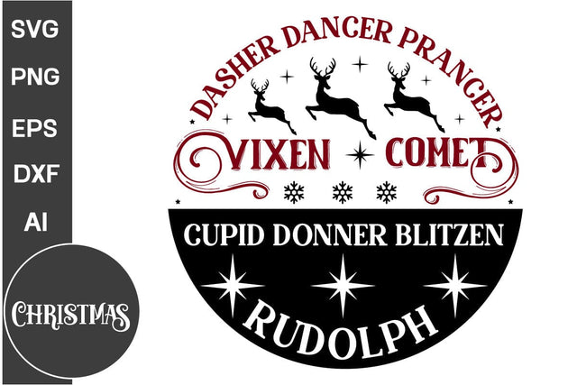 Dasher Dancer Prancer Vixen Comet Cupid Donner Blitzen Rudolph Round Sign SVG Design, Farmhouse Christmas Round Sign SVG Design, Christmas SVG Design, SVGs, Food & Drink, Print & Cut, Quotes and Sayings SVG DesignPlante 503 