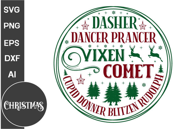 Dasher Dancer Prancer Vixen Comet Cupid Donner Blitzen Rudolph Round Sign SVG Design, Farmhouse Christmas Round Sign SVG Design, Christmas SVG Design, SVGs, Food & Drink, Print & Cut, Quotes and Sayings SVG DesignPlante 503 
