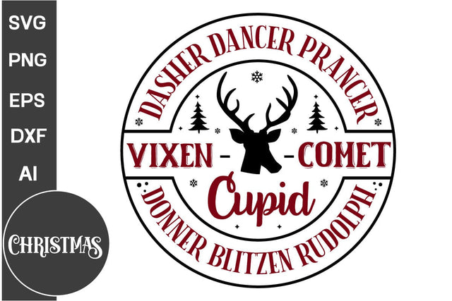 Dasher Dancer Prancer Vixen Comet Cupid Donner Blitzen Rudolph Round Sign SVG Design,Farmhouse Christmas Round Sign SVG Design, Christmas SVG Design, SVGs, Food & Drink, Print & Cut, Quotes and Sayings SVG DesignPlante 503 