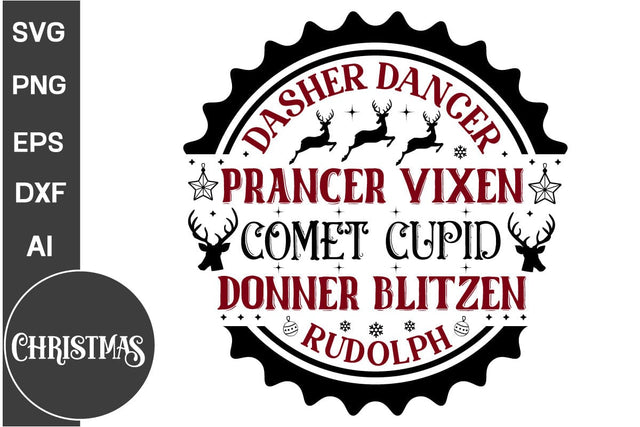 Dasher Dancer Prancer Vixen Comet Cupid Donner Blitzen Rudolph Round Sign SVG Design,Farmhouse Christmas Round Sign SVG Design, Christmas SVG Design, SVGs, Food & Drink, Print & Cut, Quotes and Sayings SVG DesignPlante 503 