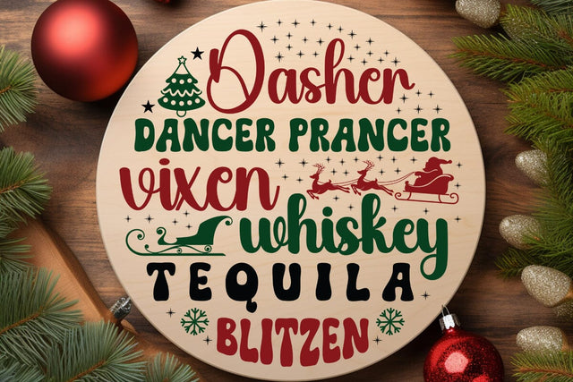 Dasher dancer prancer vixen whiskey tequila blitzen SVG Angelina750 